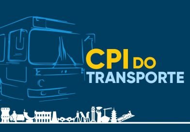 Prazo para entrega de relatório final da CPI do Transporte Público é prorrogado para 31 de agosto